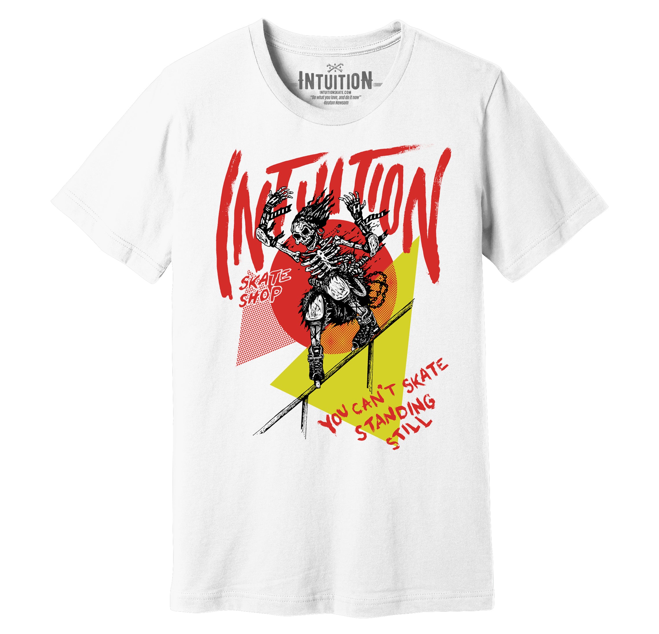 Intuition 'Cant Skate Standing Still' shirt – Intuition Skate Shop
